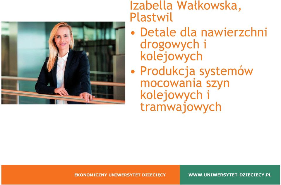 i kolejowych Produkcja systemów