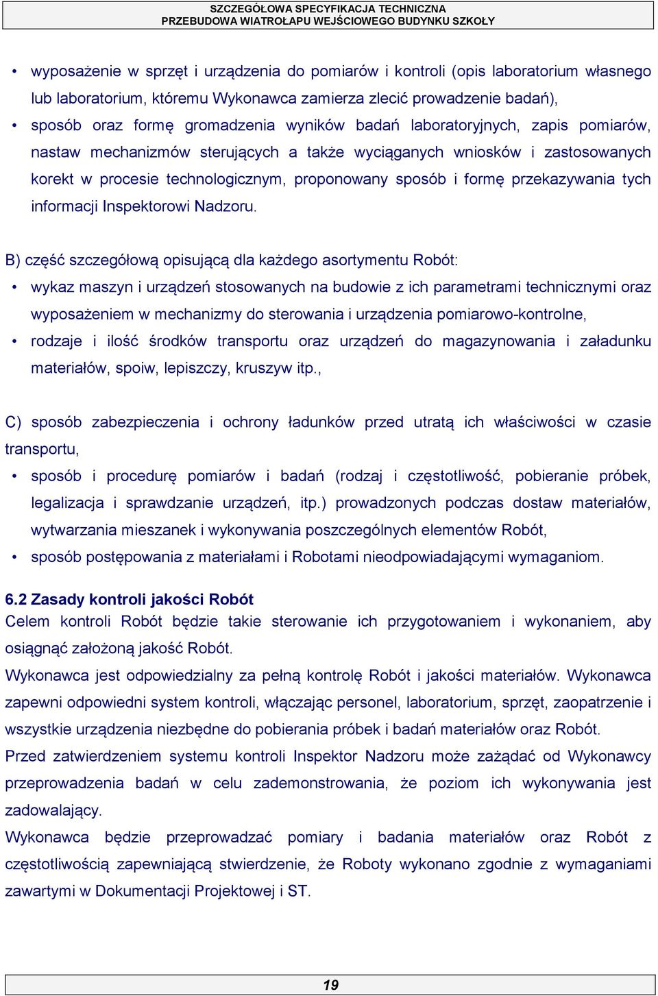 informacji Inspektorowi Nadzoru.