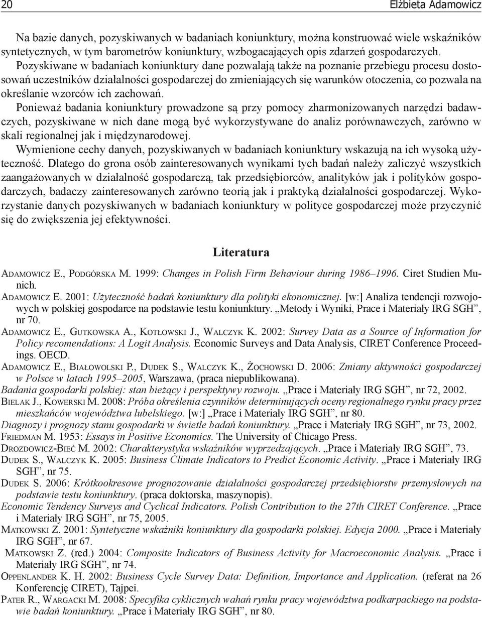 określanie wzorców ich zachowań.