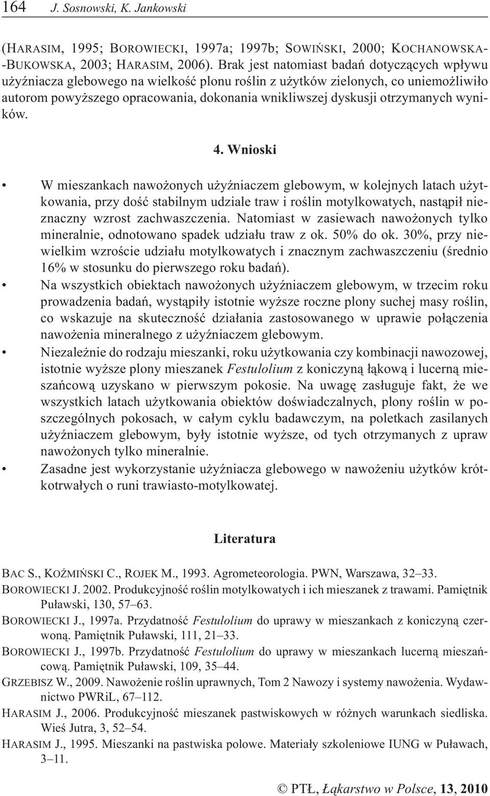 otrzymanych wyników. 4.