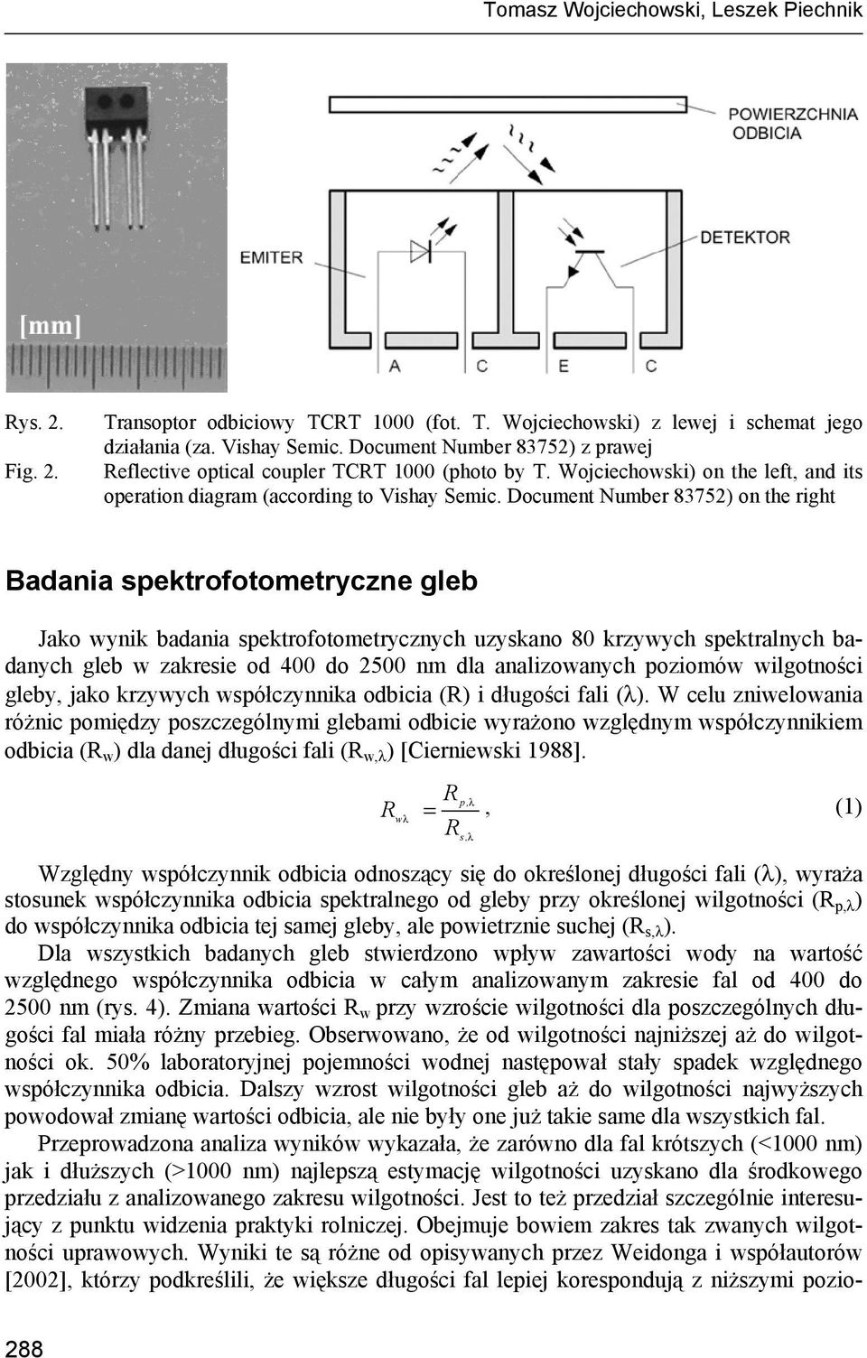 Document Number 83752) on the right Badania spektrofotometryczne gleb Jako wynik badania spektrofotometrycznych uzyskano 80 krzywych spektralnych badanych gleb w zakresie od 400 do 2500 nm dla