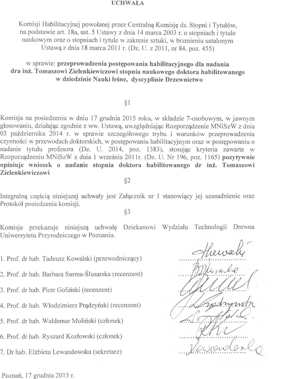 455) w sprawie: przeprowadzenia postępowania habilitacyjnego dla nadania dra inż.