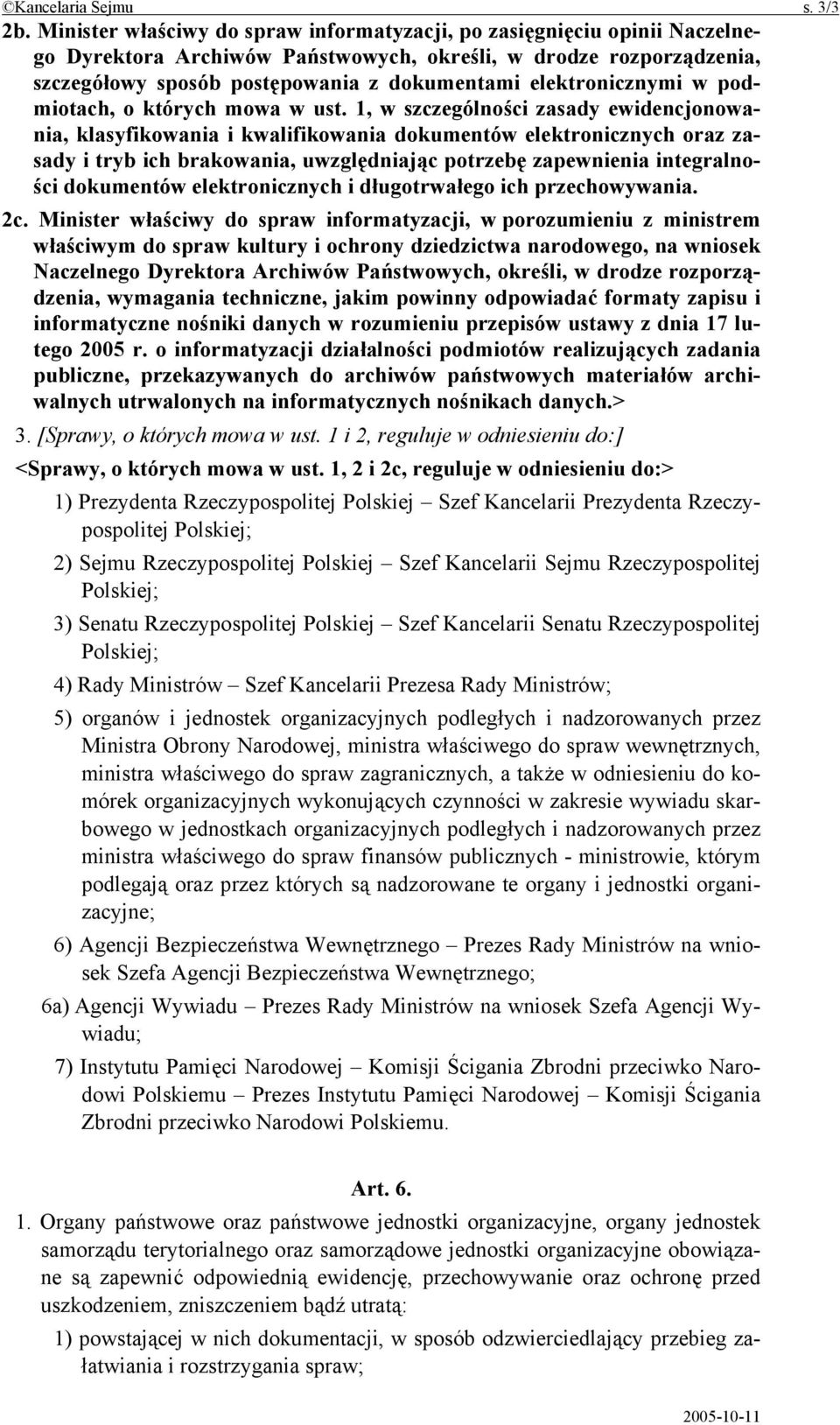elektronicznymi w podmiotach, o których mowa w ust.