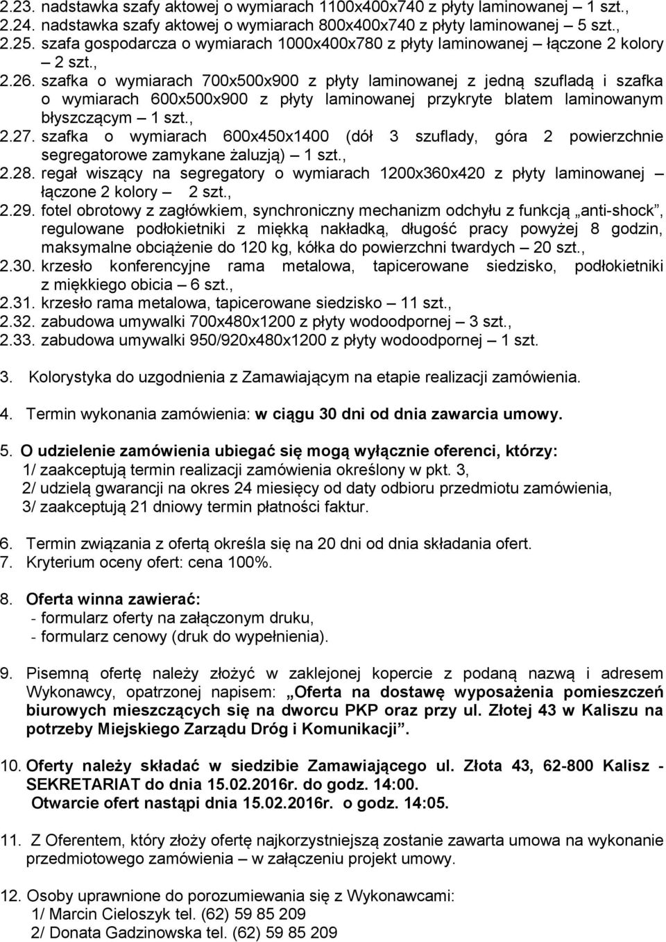 szafka o wymiarach 700x500x900 z płyty laminowanej z jedną szufladą i szafka o wymiarach 600x500x900 z płyty laminowanej przykryte blatem laminowanym błyszczącym, 2.27.