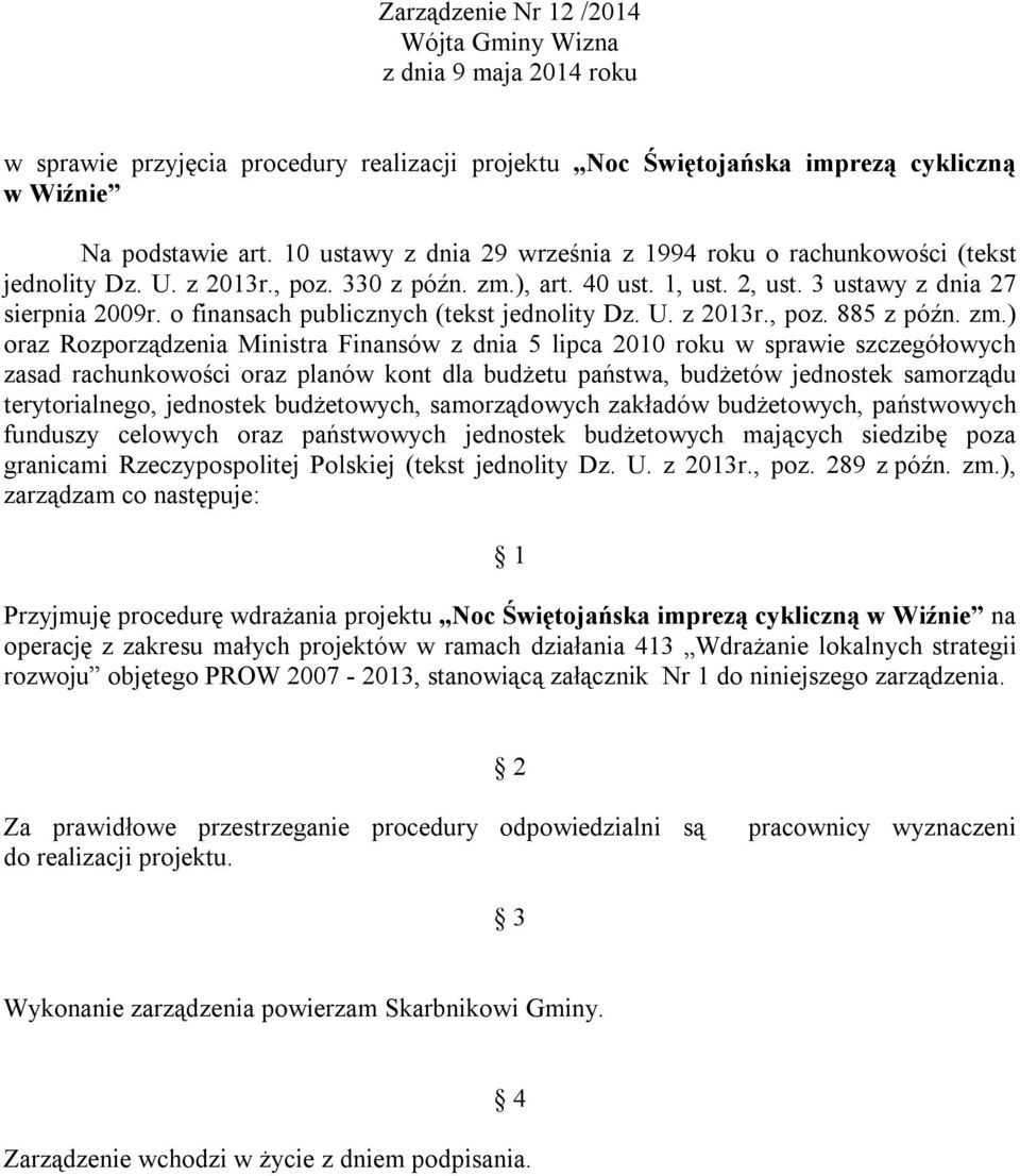 o finansach publicznych (tekst jednolity Dz. U. z 2013r., poz. 885 z późn. zm.