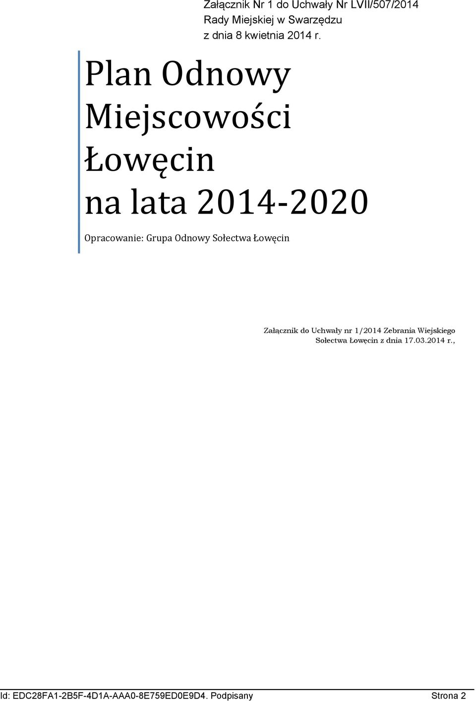 Swarzędzu z dnia 8 kwietnia 2014 r.