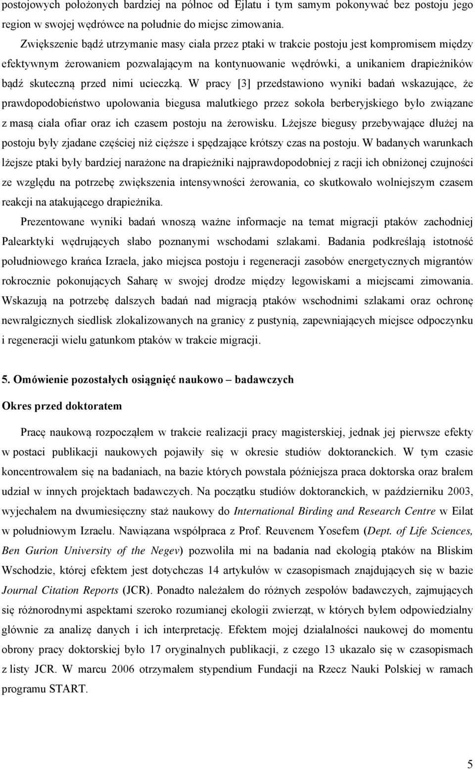 przed nimi ucieczką.