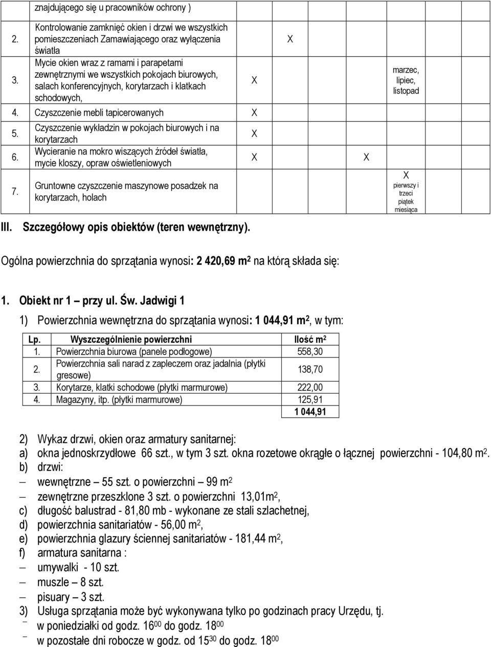 konferencyjnych, korytarzach i klatkach schodowych, 4. Czyszczenie mebli tapicerowanych 6.