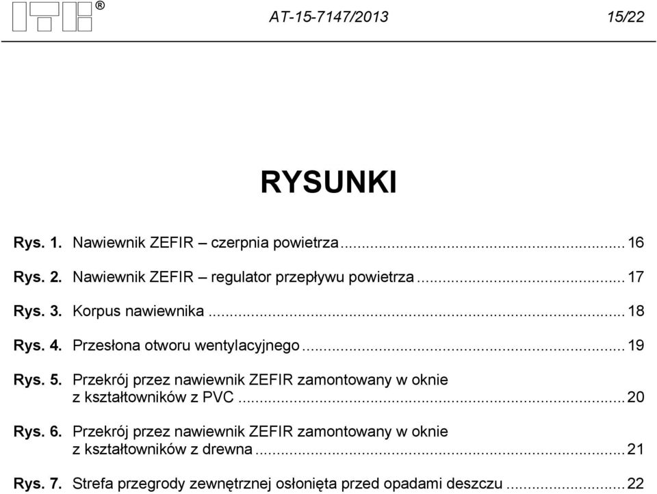 Przesłona otworu wentylacyjnego... 19 Rys. 5.