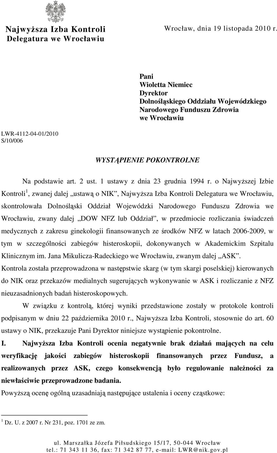 1 ustawy z dnia 23 grudnia 1994 r.