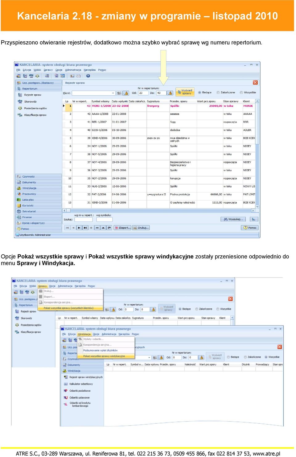 Opcje Pokaż wszystkie sprawy i Pokaż wszystkie sprawy