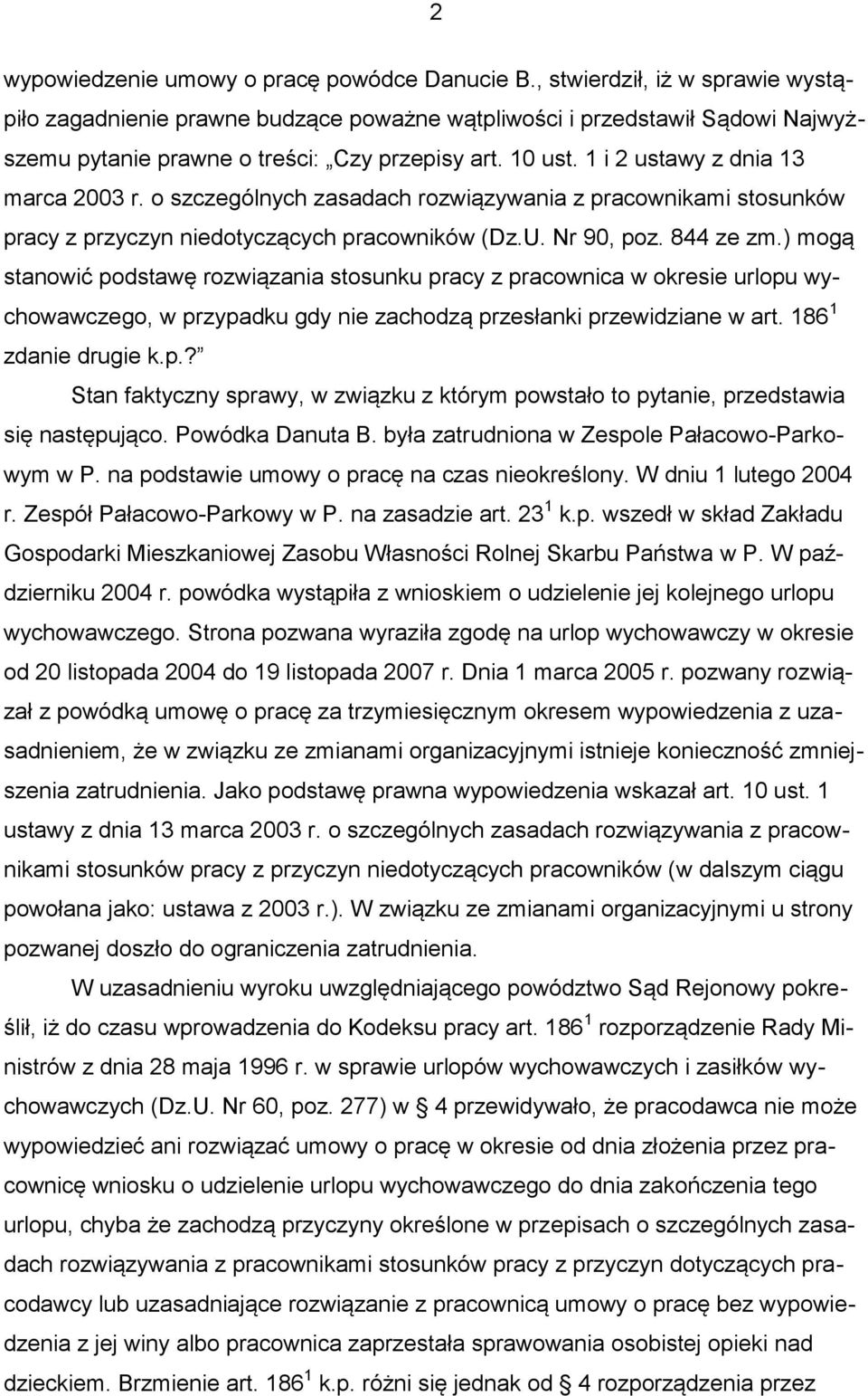 1 i 2 ustawy z dnia 13 marca 2003 r. o szczególnych zasadach rozwiązywania z pracownikami stosunków pracy z przyczyn niedotyczących pracowników (Dz.U. Nr 90, poz. 844 ze zm.