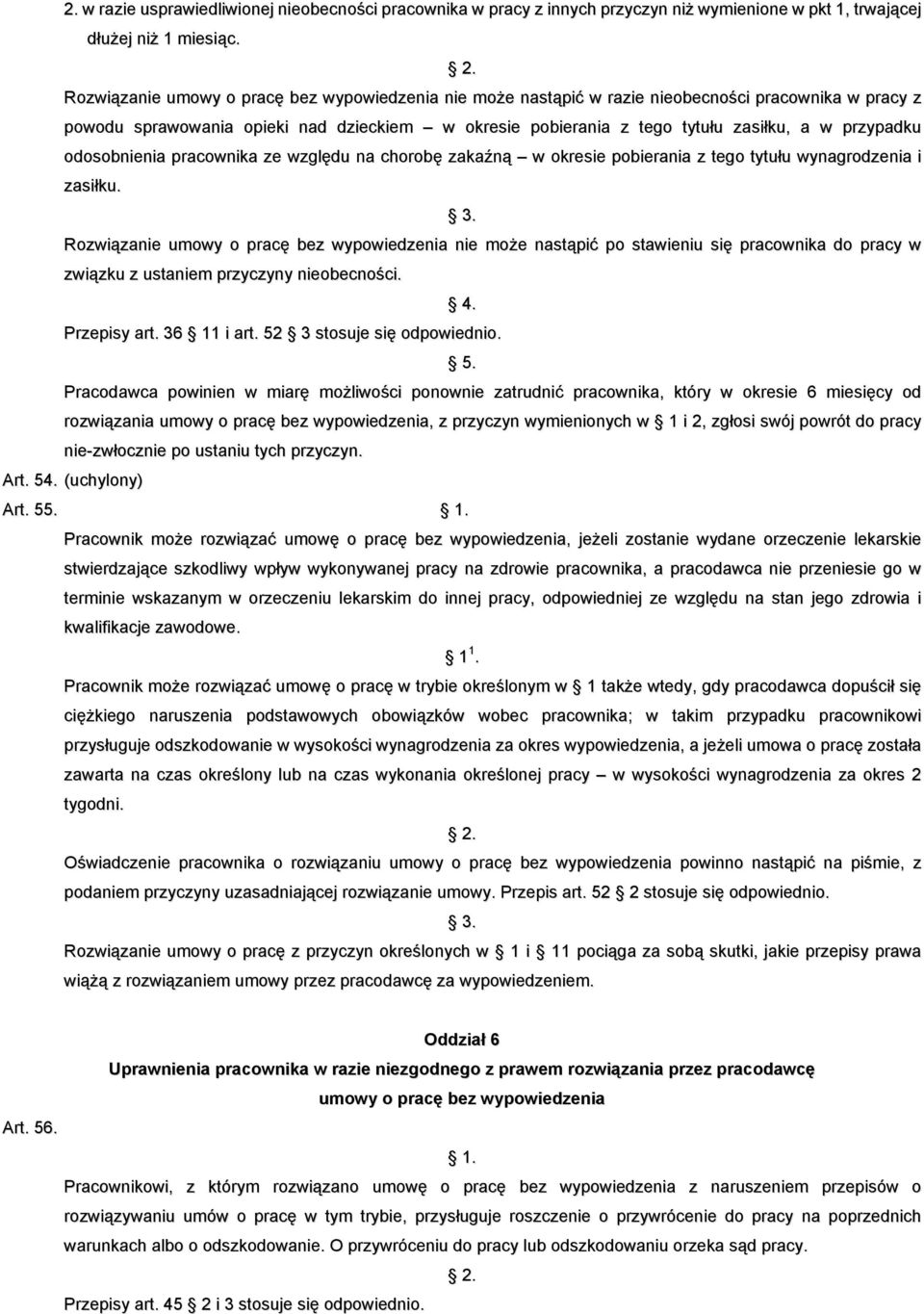 przypadku odosobnienia pracownika ze względu na chorobę zakaźną w okresie pobierania z tego tytułu wynagrodzenia i zasiłku.