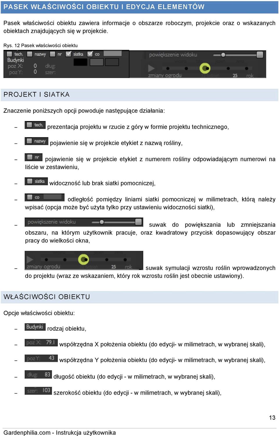 projekcie etykiet z nazwą rośliny, pojawienie się w projekcie etykiet z numerem rośliny odpowiadającym numerowi na liście w zestawieniu, widoczność lub brak siatki pomocniczej, odległość pomiędzy