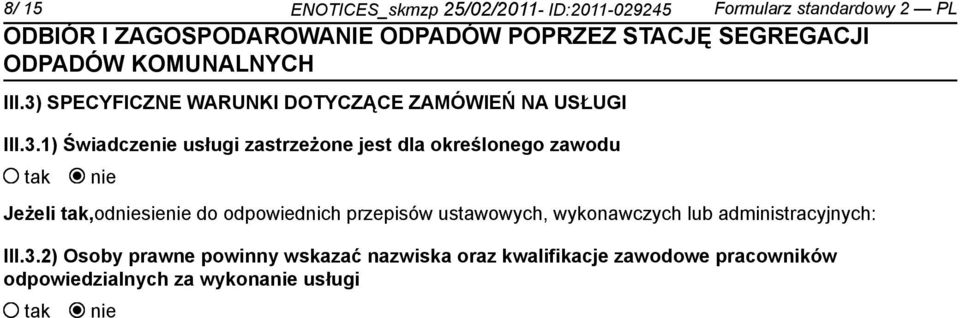 określonego zawodu Jeżeli,odsie do odpowiednich przepisów ustawowych, wykonawczych lub