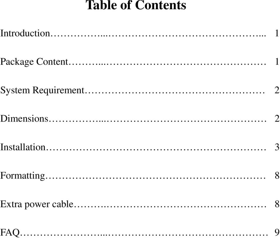 .. 1 System Requirement 2 Dimensions.