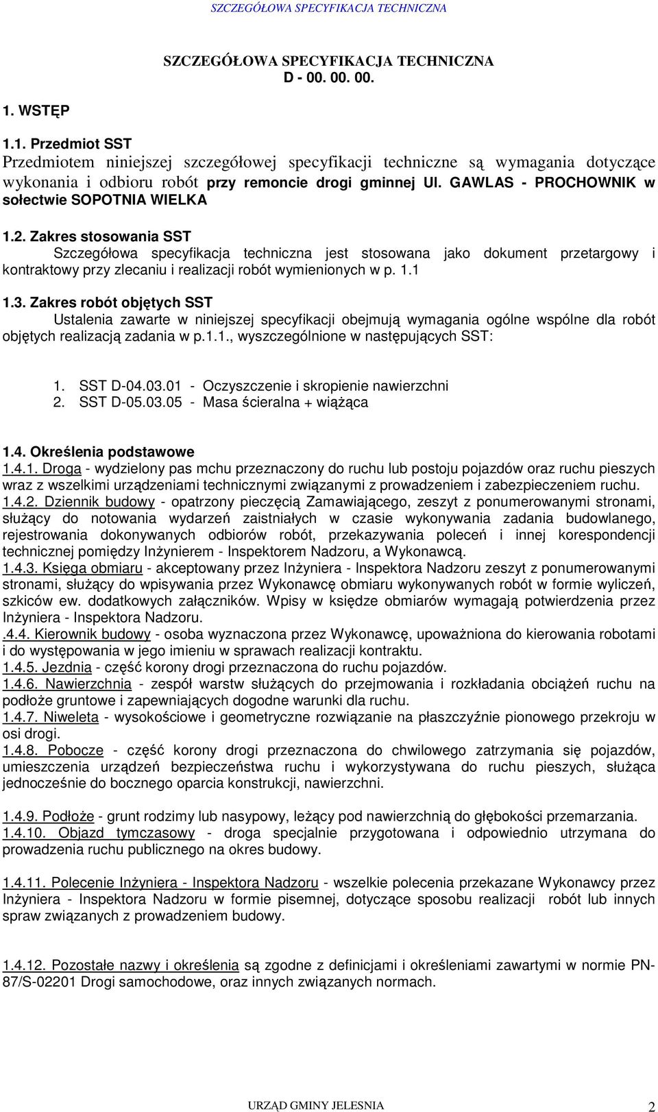 GAWLAS - PROCHOWNIK w sołectwie SOPOTNIA WIELKA 1.2.
