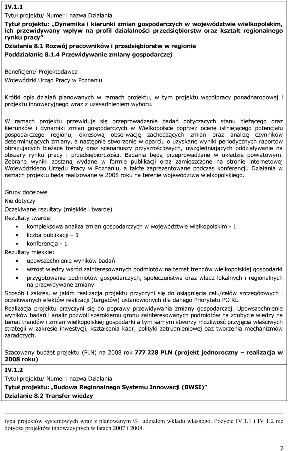 Rozwój pracowników i przedsiębiorstw w regionie Poddziałanie 8.1.