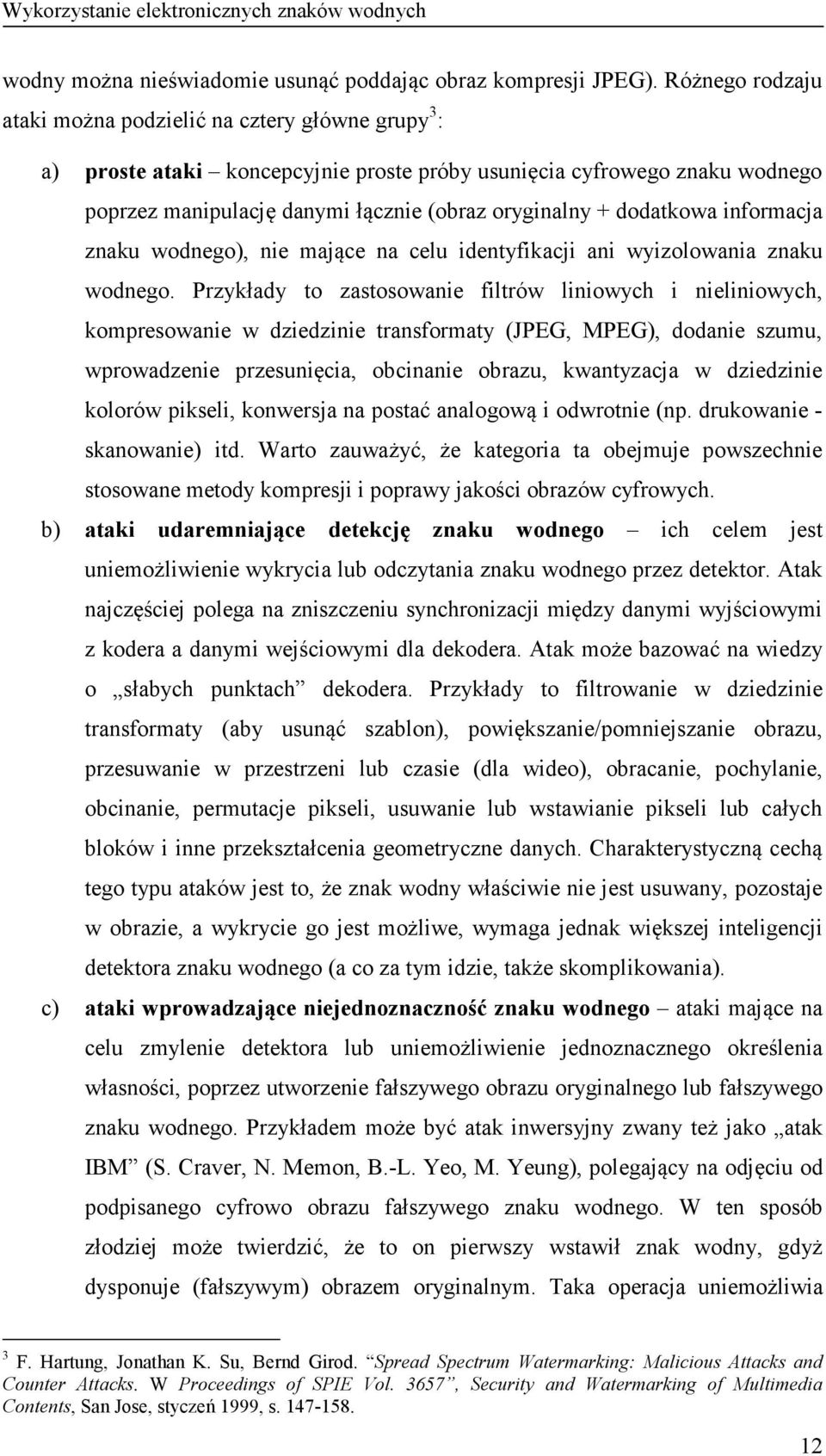 dodatkowa informacja znaku wodnego), nie mające na celu identyfikacji ani wyizolowania znaku wodnego.