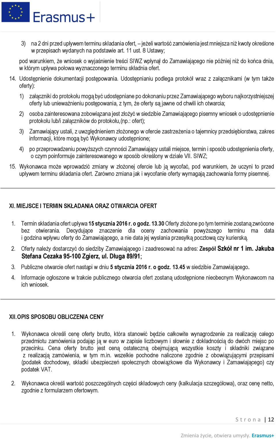 Udostępnienie dokumentacji postępowania.