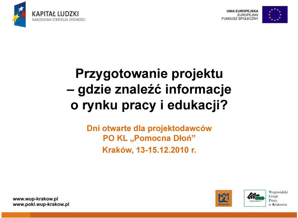 Dni otwarte dla projektodawców PO KL