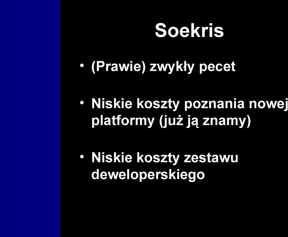 platformy (już ją znamy)