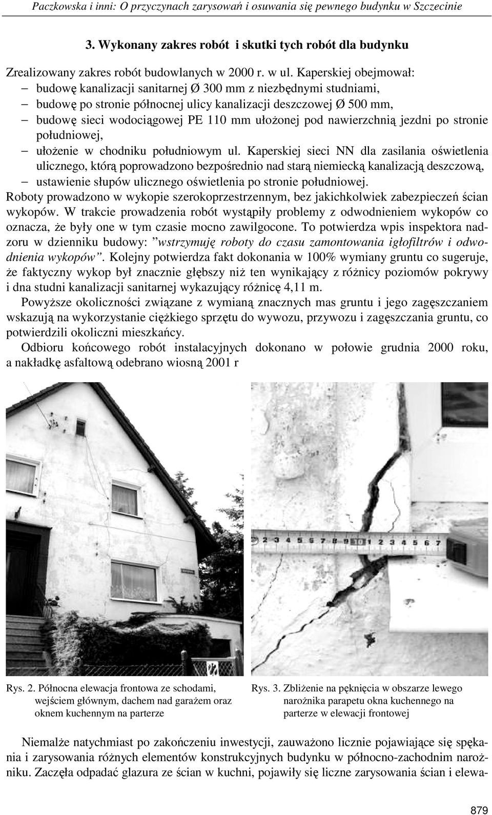pod nawierzchnią jezdni po stronie południowej, ułoŝenie w chodniku południowym ul.