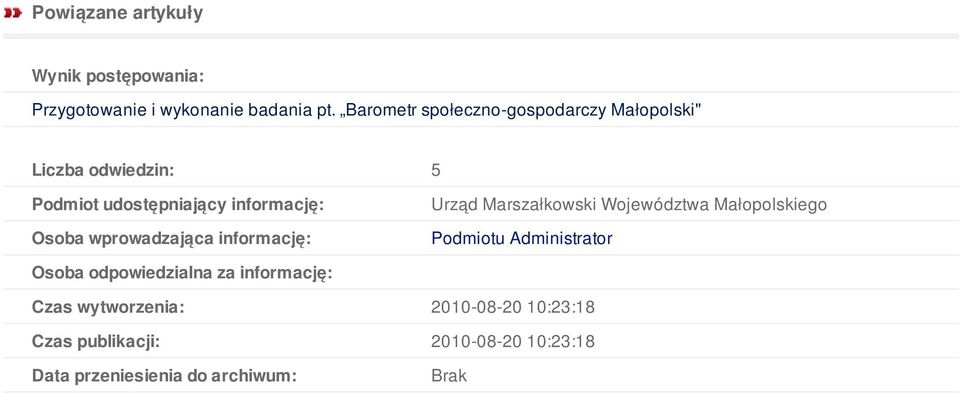 wprowadzająca informację: Urząd Marszałkowski Województwa Małopolskiego Podmiotu Administrator Osoba