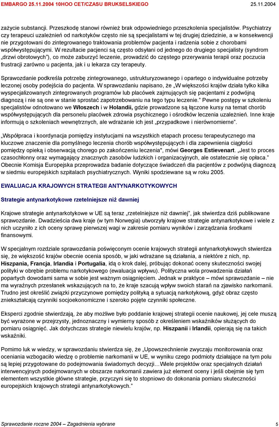 sobie z chorobami współwystępującymi.
