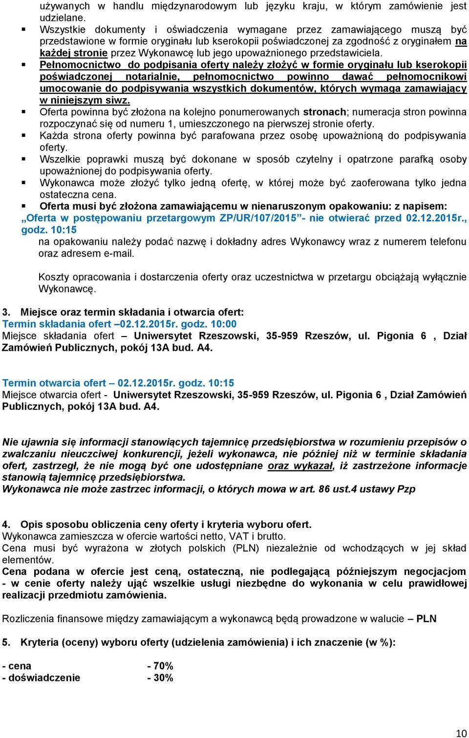 jego upoważnionego przedstawiciela.