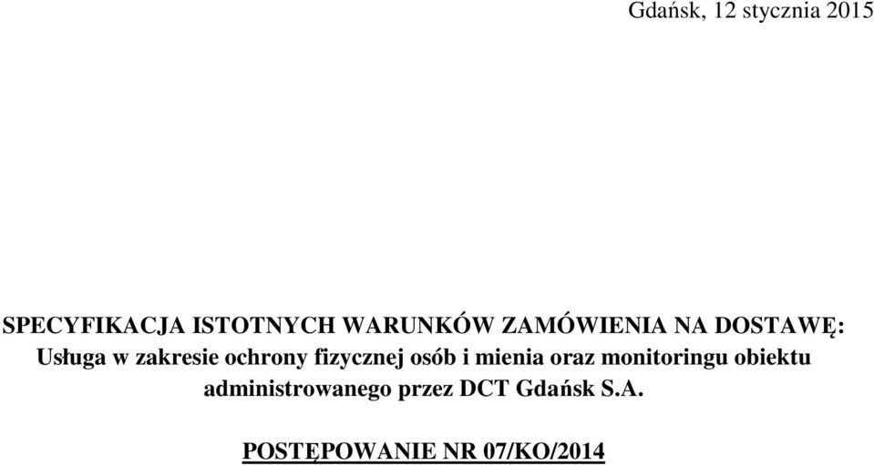 ochrony fizycznej osób i mienia oraz monitoringu