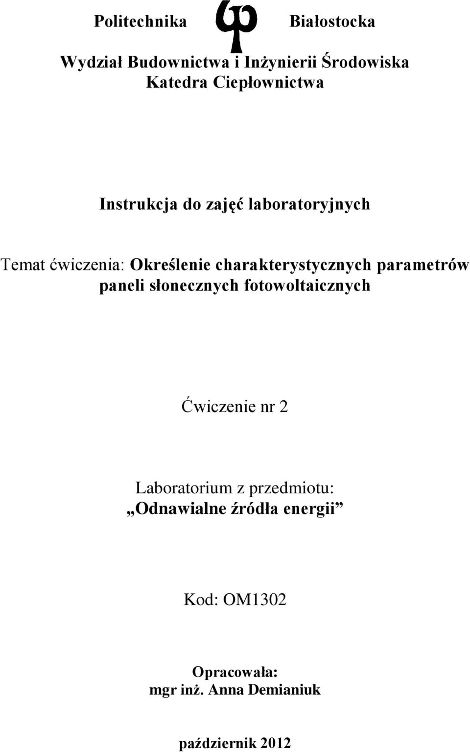 Ćwiczenie nr 2 Laboratorium z przedmiotu: Odnawialne źródła