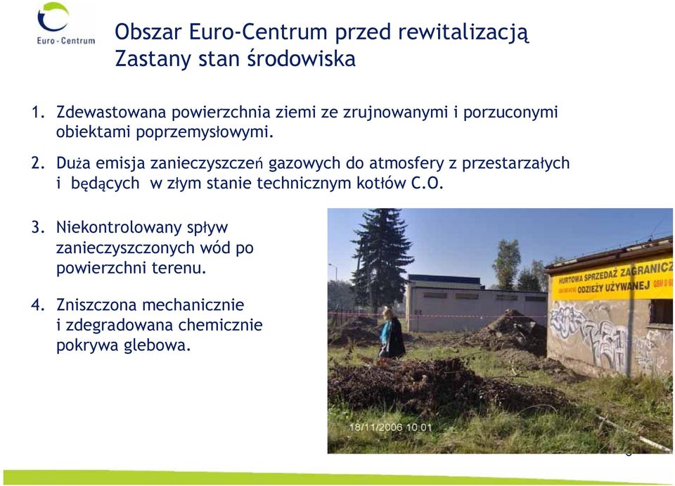 Duża emisja zanieczyszczeń gazowych do atmosfery z przestarzałych i będących w złym stanie technicznym