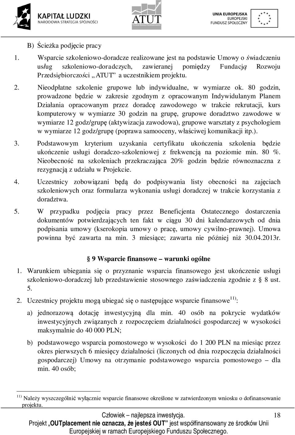 Nieodpłatne szkolenie grupowe lub indywidualne, w wymiarze ok.