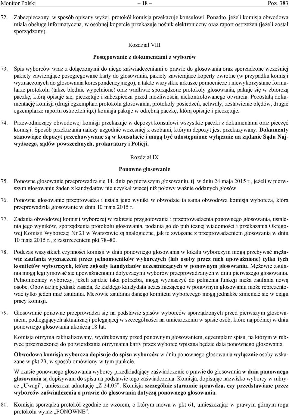 Rozdział VIII Postępowanie z dokumentami z wyborów 73.