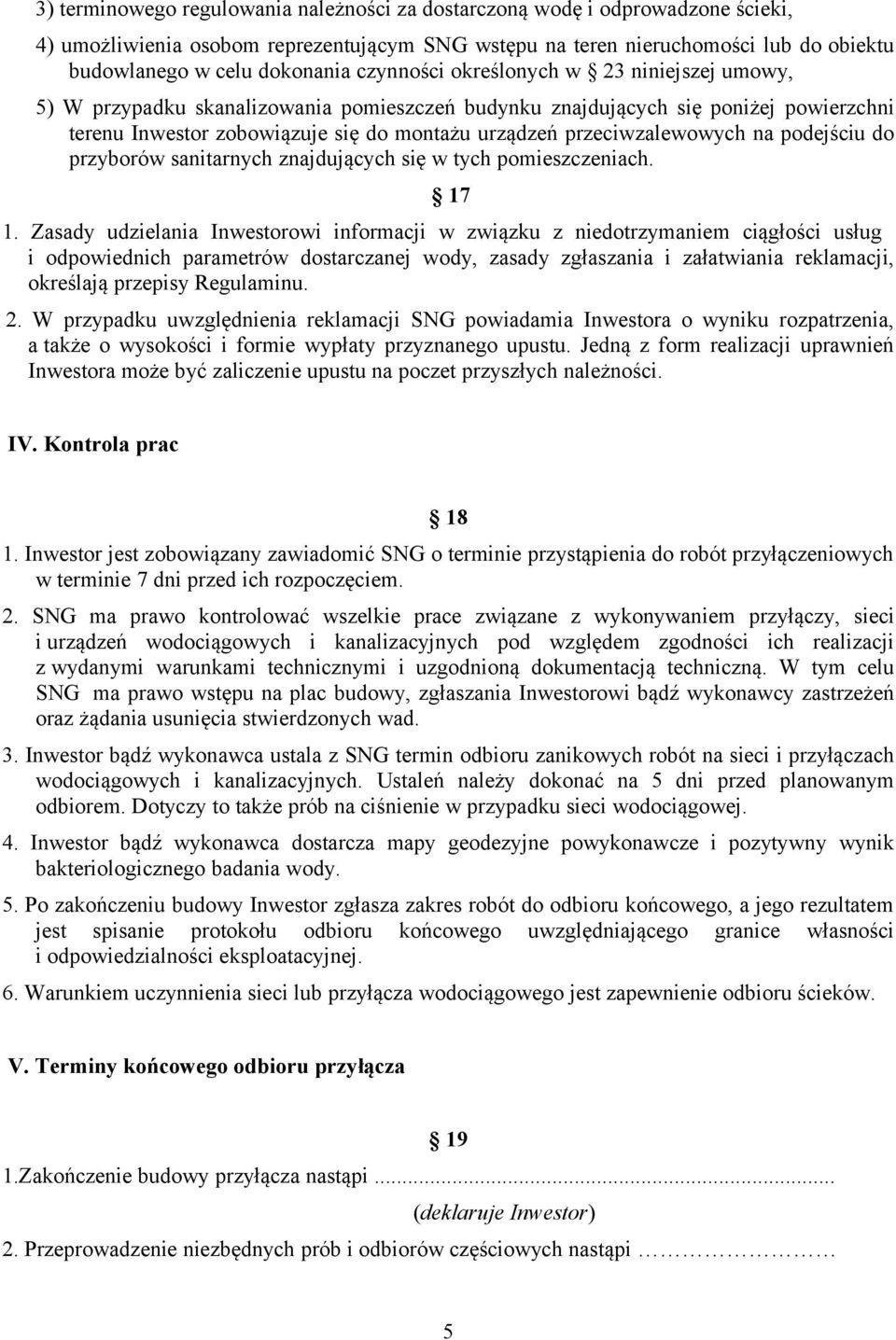 przeciwzalewowych na podejściu do przyborów sanitarnych znajdujących się w tych pomieszczeniach. 17 1.
