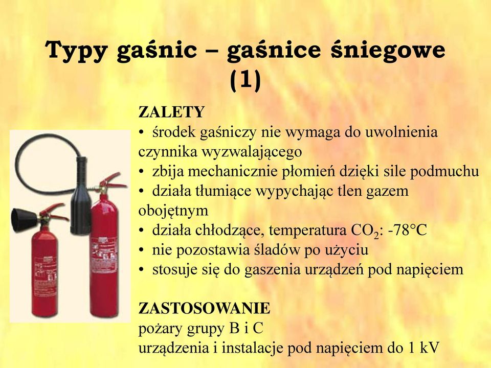 obojętnym działa chłodzące, temperatura CO 2 : -78 C nie pozostawia śladów po użyciu stosuje się do