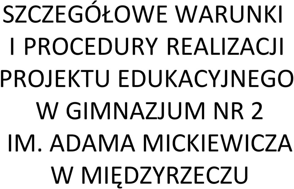 EDUKACYJNEGO W GIMNAZJUM NR 2