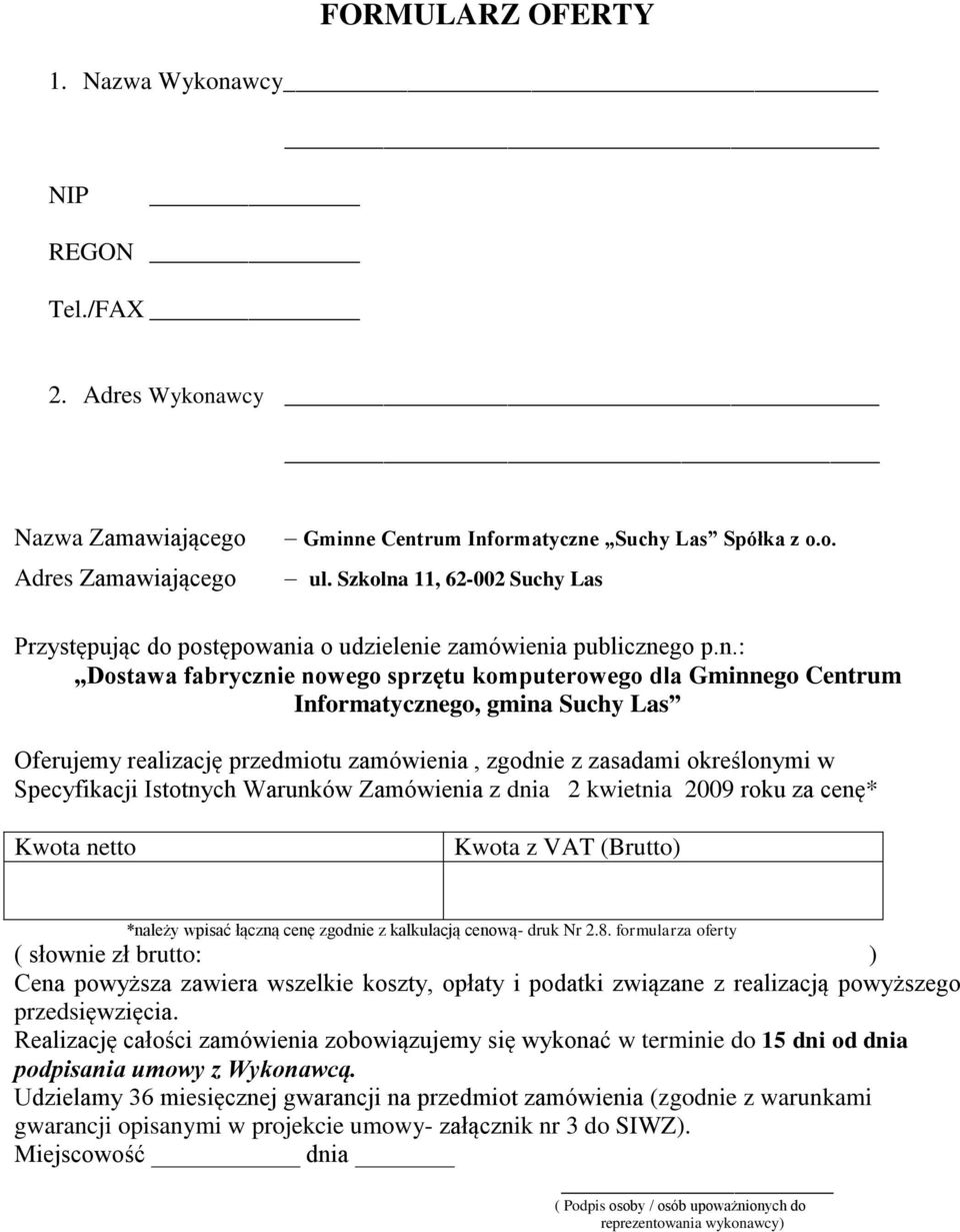 11, 62-002 Suchy Las Przystępując do postępowani
