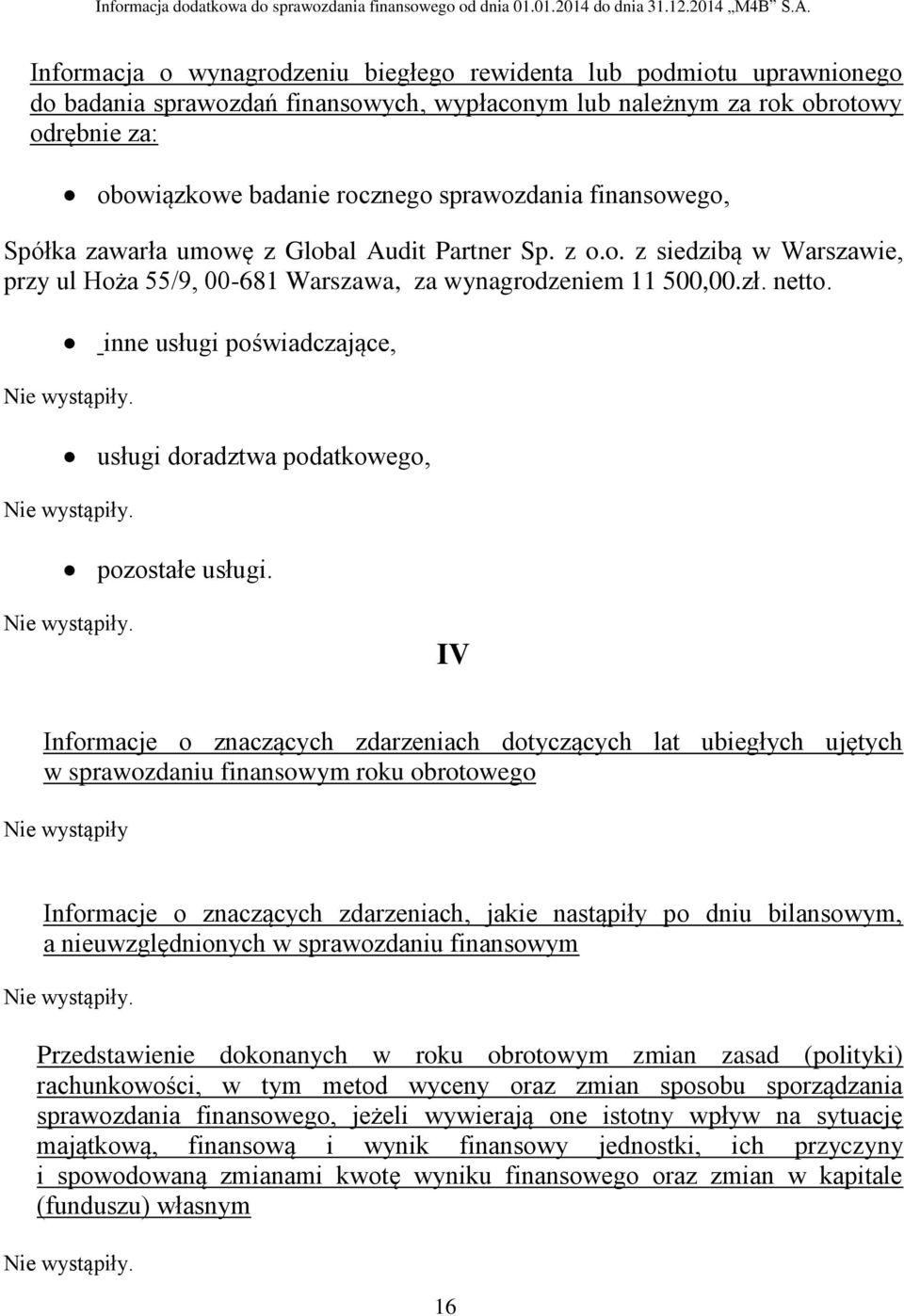 inne usługi poświadczające, usługi doradztwa podatkowego, pozostałe usługi.