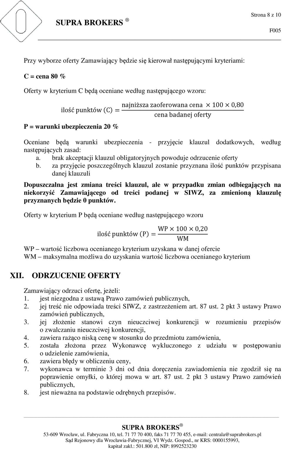 brak akceptacji klauzul obligatoryjnych powoduje odrzucenie oferty b.