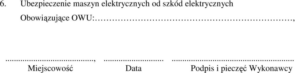 elektrycznych Obowiązujące OWU:,.