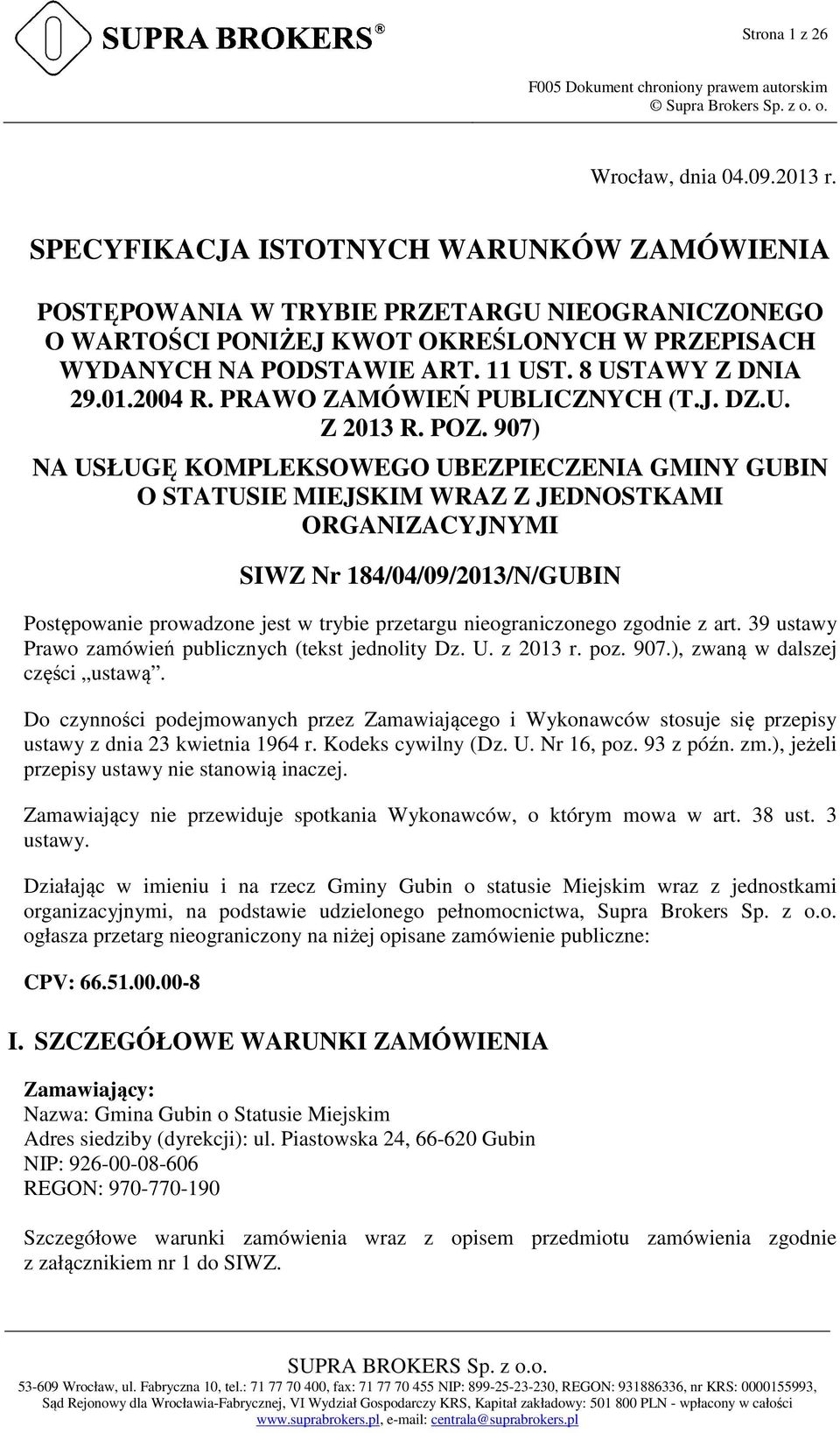 2004 R. PRAWO ZAMÓWIEŃ PUBLICZNYCH (T.J. DZ.U. Z 2013 R. POZ.