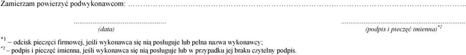 firmowej, jeśli wykonawca się nią posługuje lub pełna nazwa