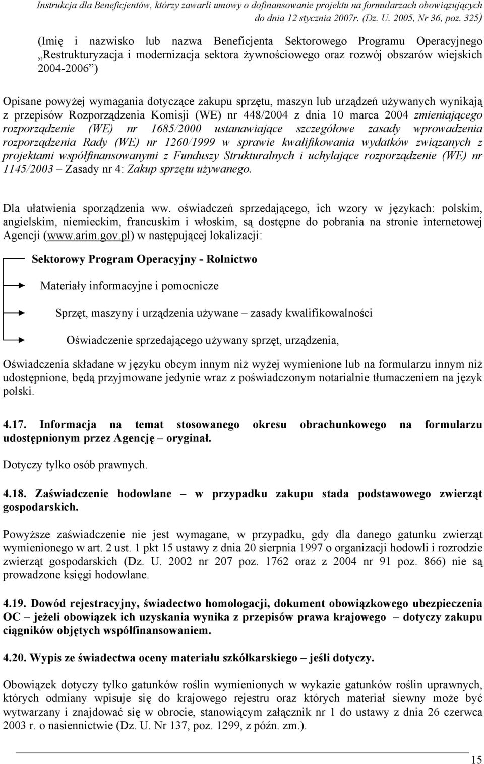 szczegółowe zasady wprowadzenia rozporządzenia Rady (WE) nr 1260/1999 w sprawie kwalifikowania wydatków związanych z projektami współfinansowanymi z Funduszy Strukturalnych i uchylające