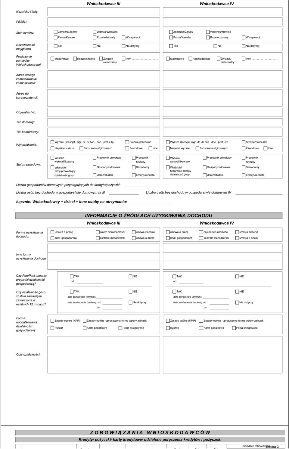 .. Małżeństwo Rzic/dziecko Związek Inny:... Adres stałego zamelwania/ zamieszkania: Adres korespondencji: Obywatelstwo: Tel. mowy: Tel. komórkowy: Wykształcenie: Wyższe (licencjat, mgr, dr, dr hab.