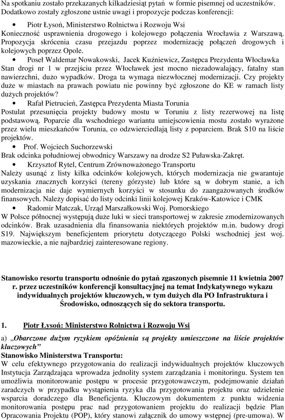 Warszawą. Propozycja skrócenia czasu przejazdu poprzez modernizację połączeń drogowych i kolejowych poprzez Opole.