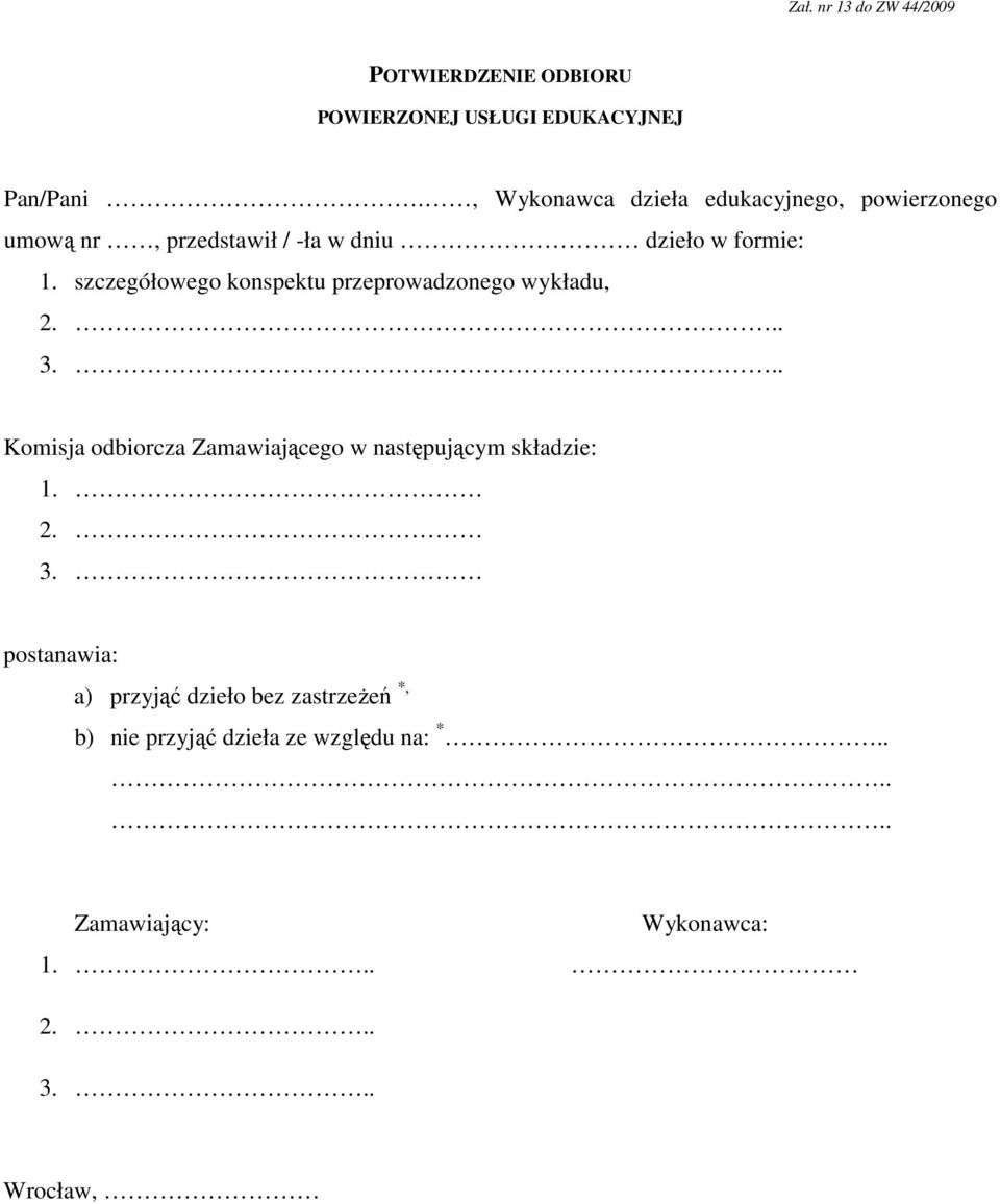 szczegółowego konspektu przeprowadzonego wykładu, 2... 3.