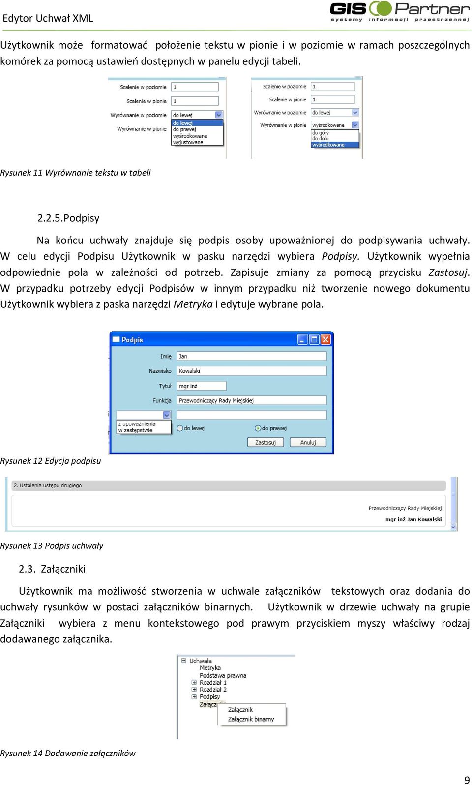 Użytkownik wypełnia odpowiednie pola w zależności od potrzeb. Zapisuje zmiany za pomocą przycisku Zastosuj.