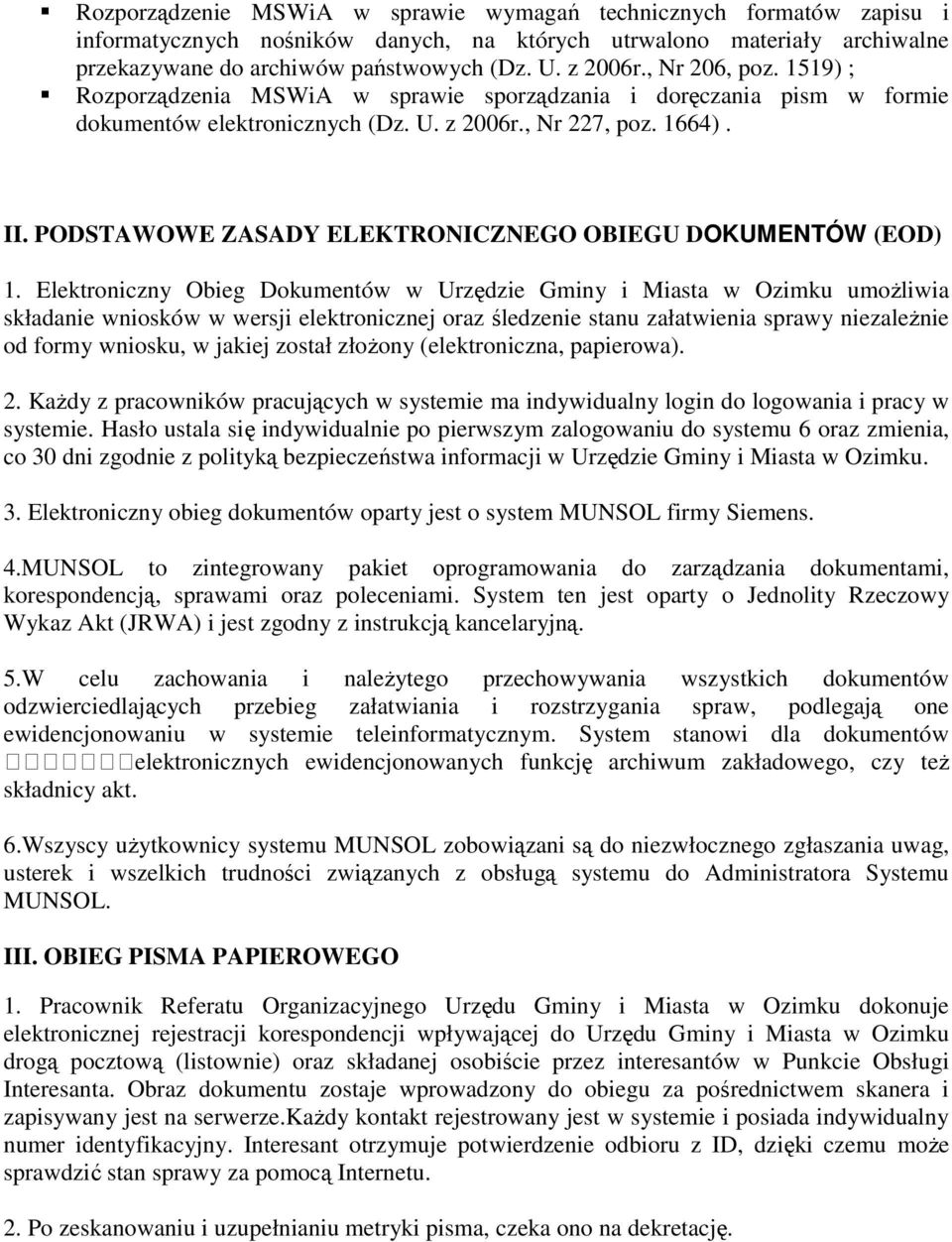 PODSTAWOWE ZASADY ELEKTRONICZNEGO OBIEGU DOKUMENTÓW (EOD) 1.